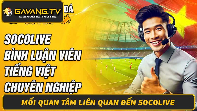 Trực Tiếp Socolive - Xem Bóng Đá Online Miễn Phí HD