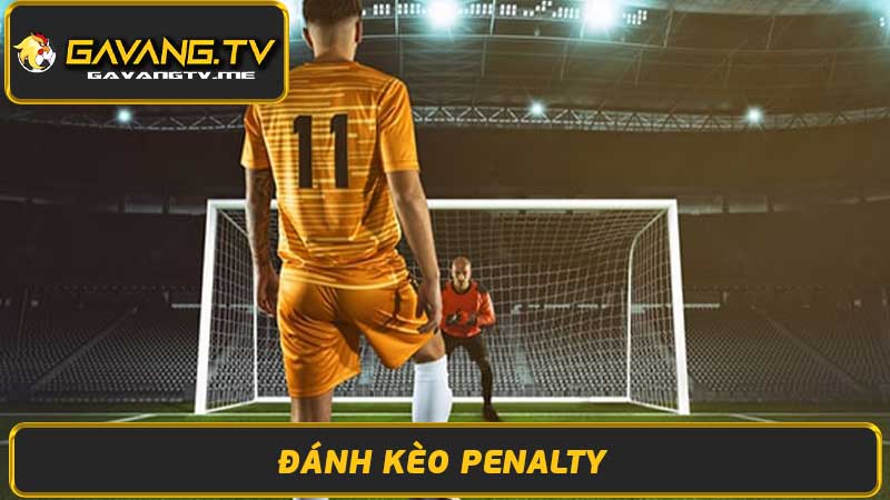 Kèo Penalty Chơi Thế Nào Bí Quyết Chơi Kèo Này Thắng Lớn